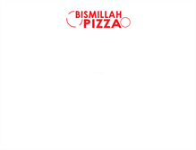 Tablet Screenshot of bismillahpizza.com